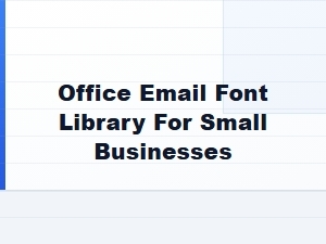 Office Email Font Bundle for Small Businesses