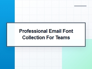 Professional Email Font Bundle for Teams