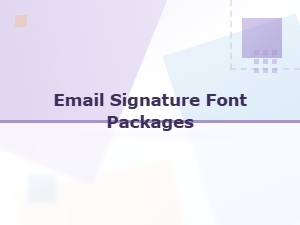 Email Signature Font Packages for Custom Kits